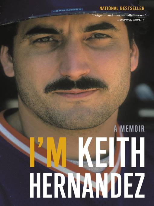 Title details for I'm Keith Hernandez by Keith Hernandez - Available